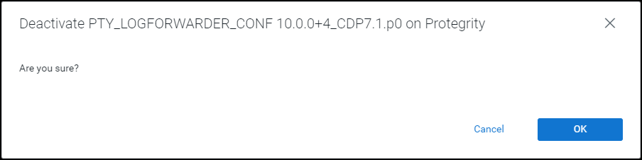 Prompt to Deactivate the Log Forwarder Configuration Parcel