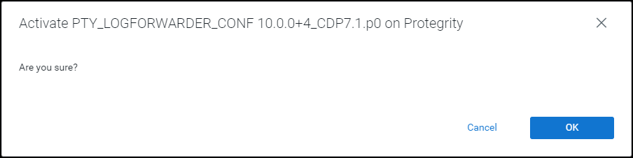 Prompt to Activate the Log Forwarder Configuration Parcel